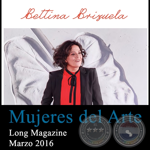 Bettina Brizuela - Mujeres del Arte - Long Magazine - Marzo 2016